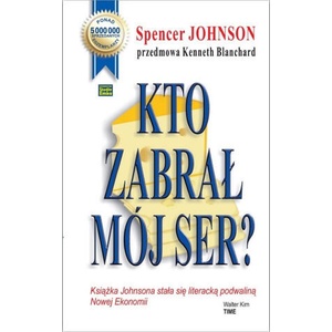 Kto zabrał mój ser? wyd. 2023 | Spencer Johnson (2023)