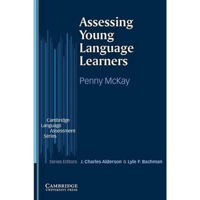 Assessing Young Language Learners Paperback Mckay, P