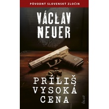 Príliš vysoká cena - Václav Neuer