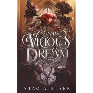 This Vicious Dream | Stacia Stark (ISBN: 9781959293286)