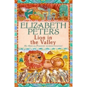 Lion in the Valley | Elizabeth Peters (ISBN: 9781845293918)