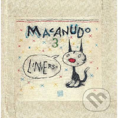 Ricardo Liniers - Macanudo 3