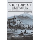 A History of Slovakia - S. J. Kirschbaum