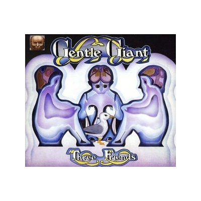 Gentle Giant - Three Friends CD