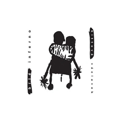 Bílé inferno - Vladimír Václavek , Iva Bittová