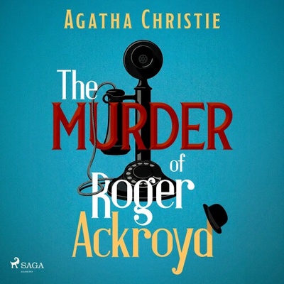 The Murder of Roger Ackroyd: A Hercule Poirot Mystery (EN) - Agatha Christie