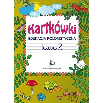Kartkówki Edukacja polonistyczna Klasa 2