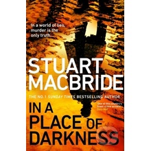 In a Place of Darkness - Stuart Macbride