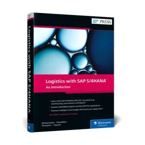 Logistics with SAP S/4HANA | Vishal Khandalkar, Falguni Thompson, Guillermo B. Vazquez (ISBN: 9781493222582)