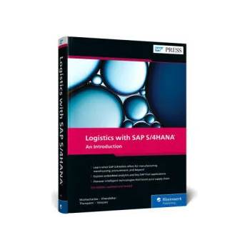 Image 1 of Logistics with SAP S/4HANA | Vishal Khandalkar, Falguni Thompson, Guillermo B. Vazquez