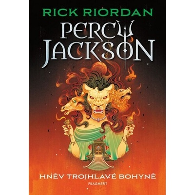 Percy Jackson – Hněv trojhlavé bohyně - Rick Riordan