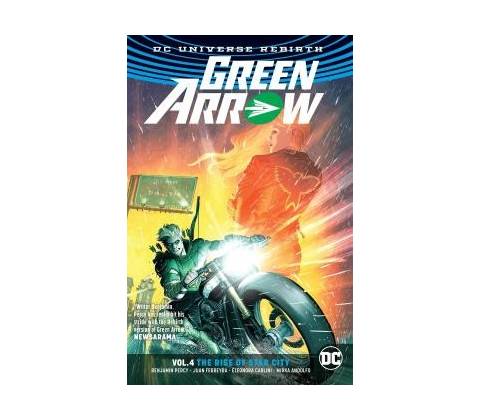 Green Arrow 4 - Benjamin Percy