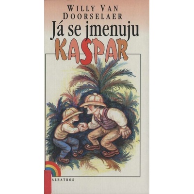 Já se jmenuju Kaspar - Willy van Doorselaer