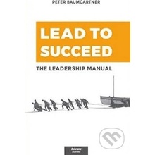 Lead to succeed - Peter Baumgartner