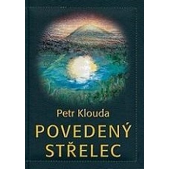 Povedený střelec