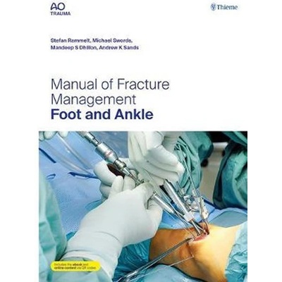 Manual of Fracture Management - Foot and Ankle