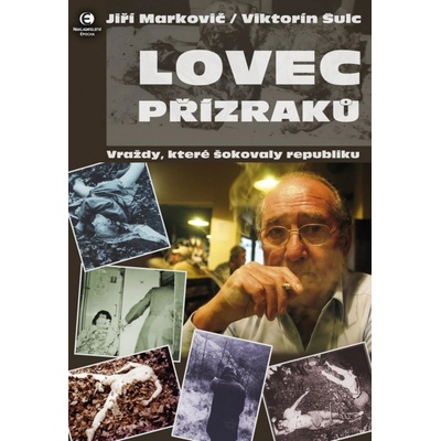 Lovec přízraků - Šulc Viktorín, Markovič Jiří