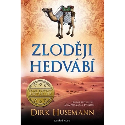 Zloději hedvábí - Husemann Dirk