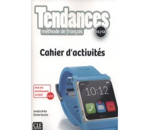 Tendances C1/C2: Cahier d´exercices