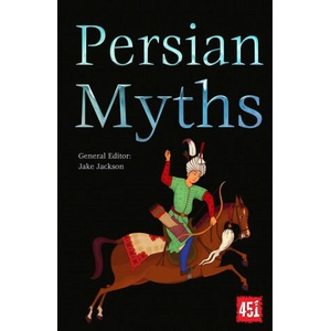 Persian Myths (ISBN: 9781839649349)