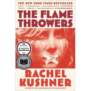 The Flamethrowers | Rachel Kushner (2014)