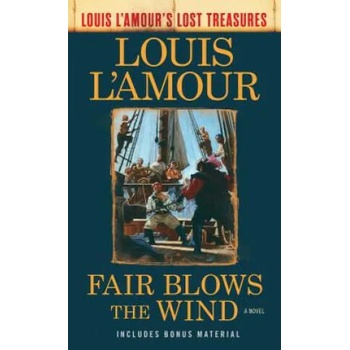 Image 1 of Fair Blows the Wind | Louis Ľamour