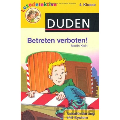 LESEDETEKTIVE 4. KLASSE: BETRETEN VERBOTEN!