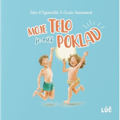 Moje telo je môj poklad