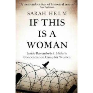 If This Is A Woman | Sarah Helm (2016)