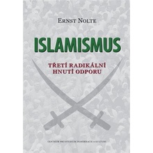 Islamismus - Třetí radikální hnutí odporu