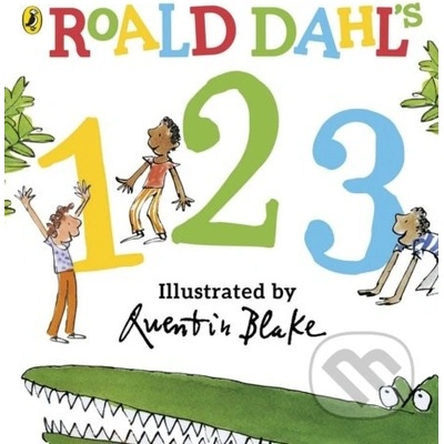 Roald Dahl’s 123 - Roald Dahl, Quentin Blake ilustrácie