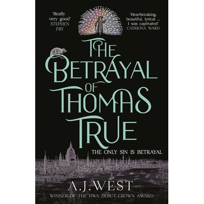 The Betrayal of Thomas True - A.J. West