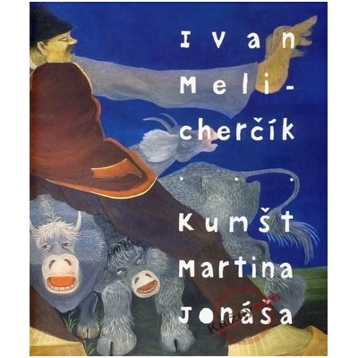Kumšt Martina Jonáša