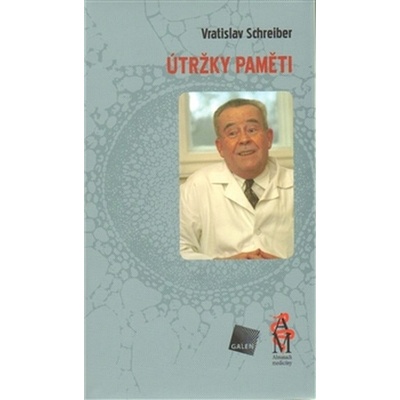 Útržky paměti – Vrastislav Schreiber