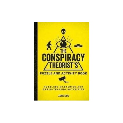 "Conspiracy Theorist's Puzzle and Activity Book" ("King Jamie")