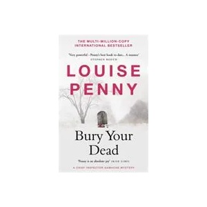 Bury Your Dead | LOUISE PENNY (ISBN: 9781529386820)