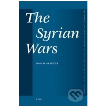 The Syrian Wars - John D. Grainger