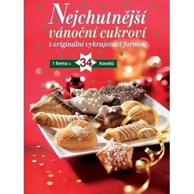 Nejchutnější vánoční cukroví -- S originální vykrajovací formou - Gisela Muhr