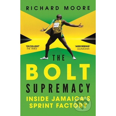 Bolt Supremacy - Moore Richard
