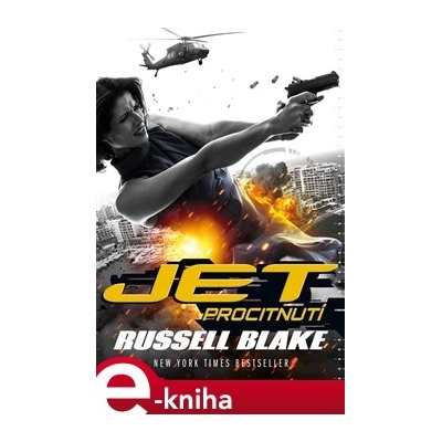 Jet - Procitnutí - Blake Russell