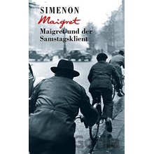 Maigret und der Samstagsklient - Georges Simenon