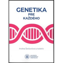 Genetika pre každého - Andrea Ševčovičová a kolektív