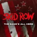 SKID ROW - GANG\'S ALL HERE LP