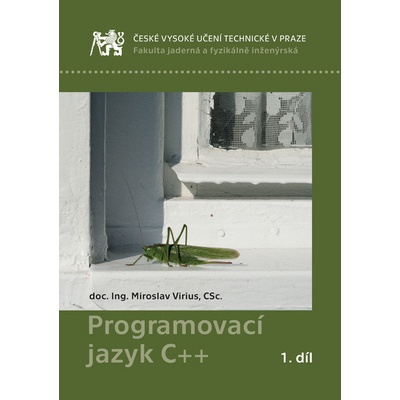 Programovací jazyk C 1. díl - Miroslav Virius