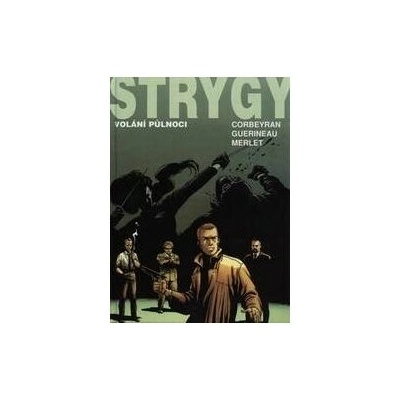 Strygy 1 - Volání půlnoci