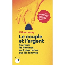 Le Couple et l'argent Titiou Lecoq