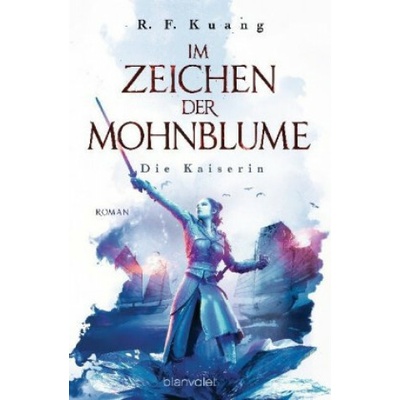 Im Zeichen der Mohnblume - Die Kaiserin