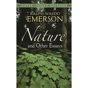 Nature and Other Essays (ISBN: 9780486469478)