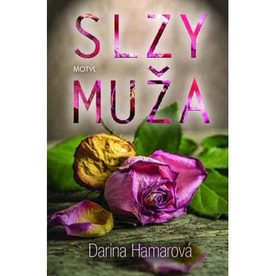 Slzy muža - Darina Hamarová