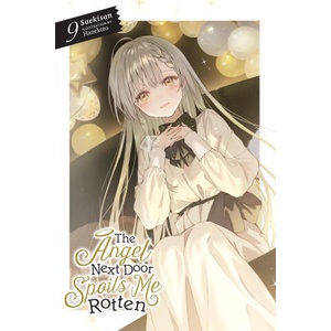 The Angel Next Door Spoils Me Rotten, Vol. 9 (2025)